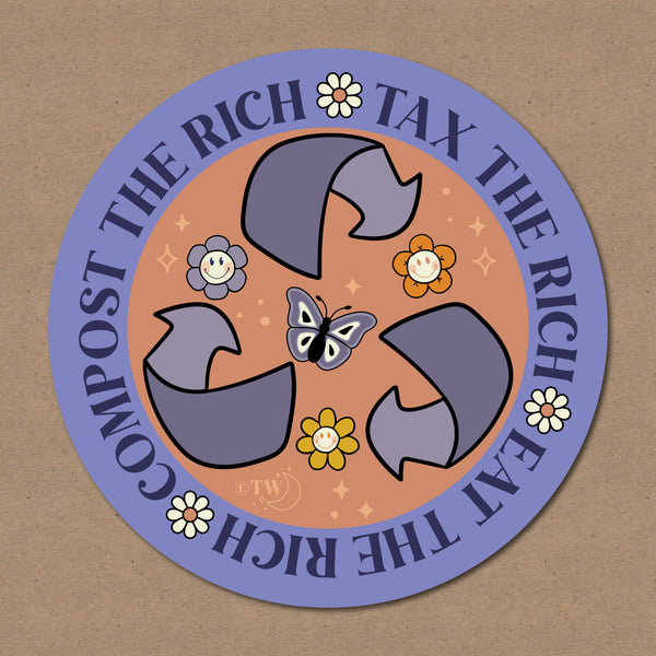 Tax | Eat | Compost the Rich Sticker