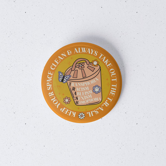 Original artwork by Tiny Werewolves | Take Out The T.R.A.S.H. 1" Mini Button Pin in | Shop to get your gender neutral Metal Pinback Button