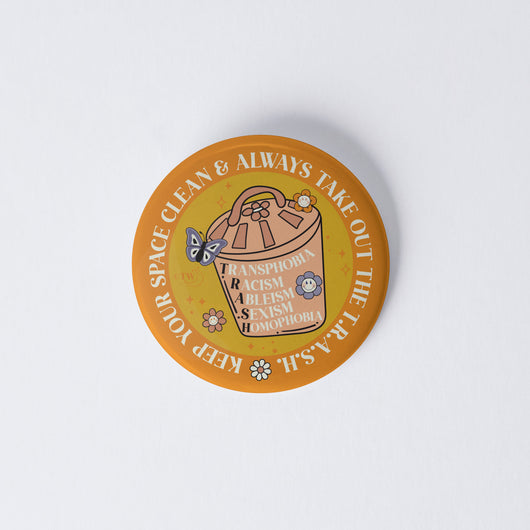 Original artwork by Tiny Werewolves | Take Out The T.R.A.S.H. 1" Mini Button Pin in | Shop to get your gender neutral Metal Pinback Button
