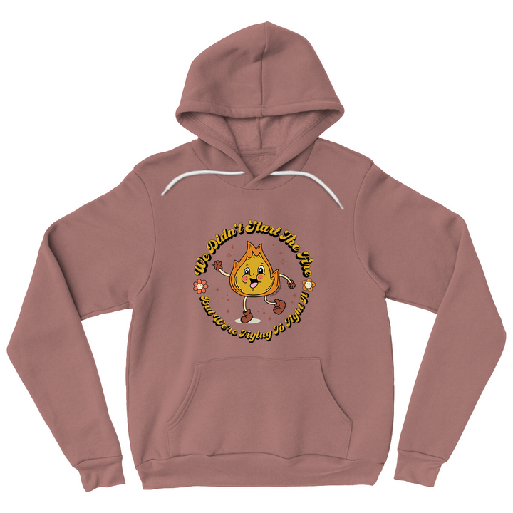 We Didn't Start The Fire Unisex Hoodie Mauve