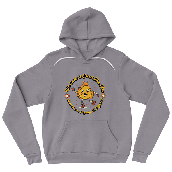 We Didn't Start The Fire Unisex Hoodie Storm