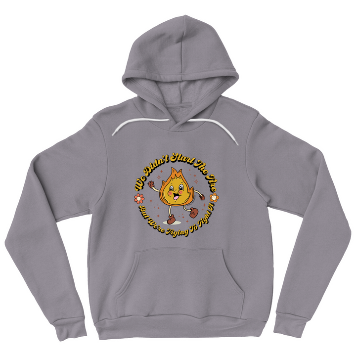 We Didn't Start The Fire Unisex Hoodie Storm