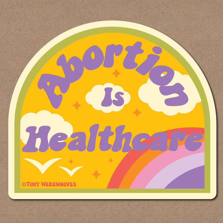 Abortion is Healthcare Sticker