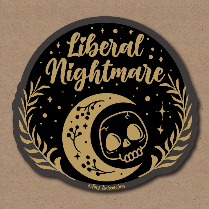 Liberal Nightmare Sticker