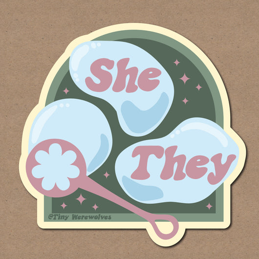 Original artwork by Tiny Werewolves | She / They Pronouns Bubble Sticker in | Shop to get your gender neutral Sticker