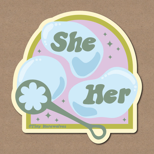 Original artwork by Tiny Werewolves | She / Her Pronouns Bubble Sticker in | Shop to get your gender neutral Sticker