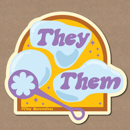 Original artwork by Tiny Werewolves | They / Them Pronouns Bubble Sticker in 5" Sticker | Shop to get your gender neutral Sticker
