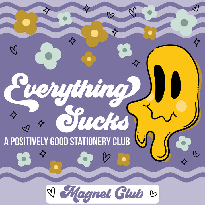 Everything Sucks Club Magnet Club
